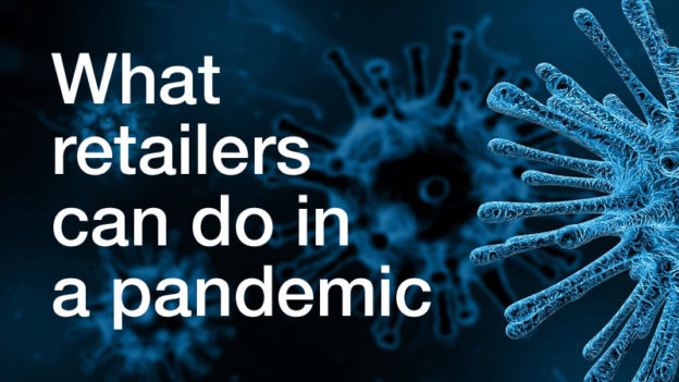 What Retailers Can Do In a Pandemic