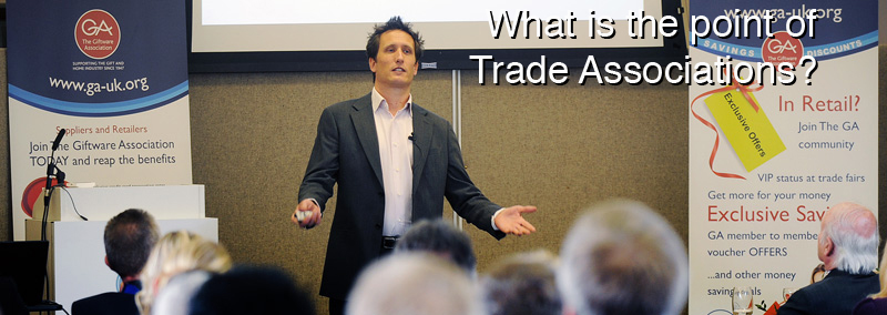 Why Trade Associations?