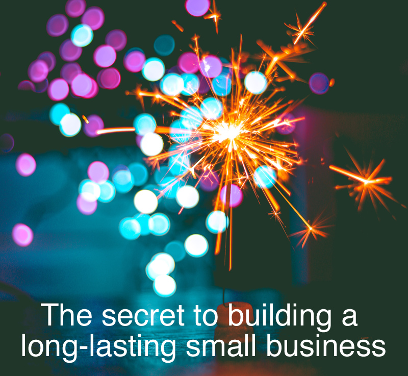 Secret To Building A Small Business